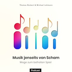 Musik Jenseits Von Scham 7 Welche Töne kommen zu mir?