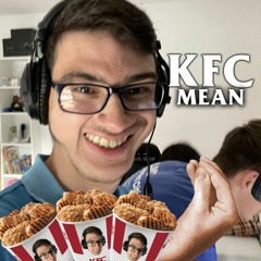 KFC/MEAN (ft. Sohail, Ale, Röcki, Luis, Freddi, Pold)