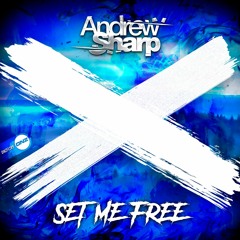 Andrew Sharp - Set Me Free