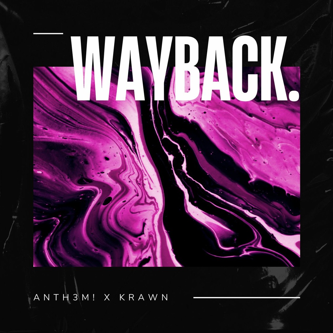 Stream wayback. [official]/w Krawn by Kaizen. | Listen online for free ...