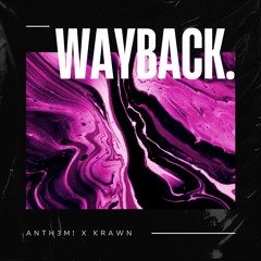 wayback. [official]/w Krawn