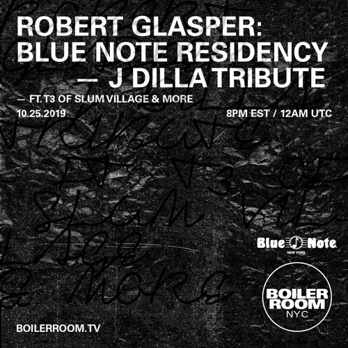 Robert Glasper: J Dilla Tribute | Boiler Room NYC