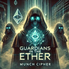Guardians In The Ether