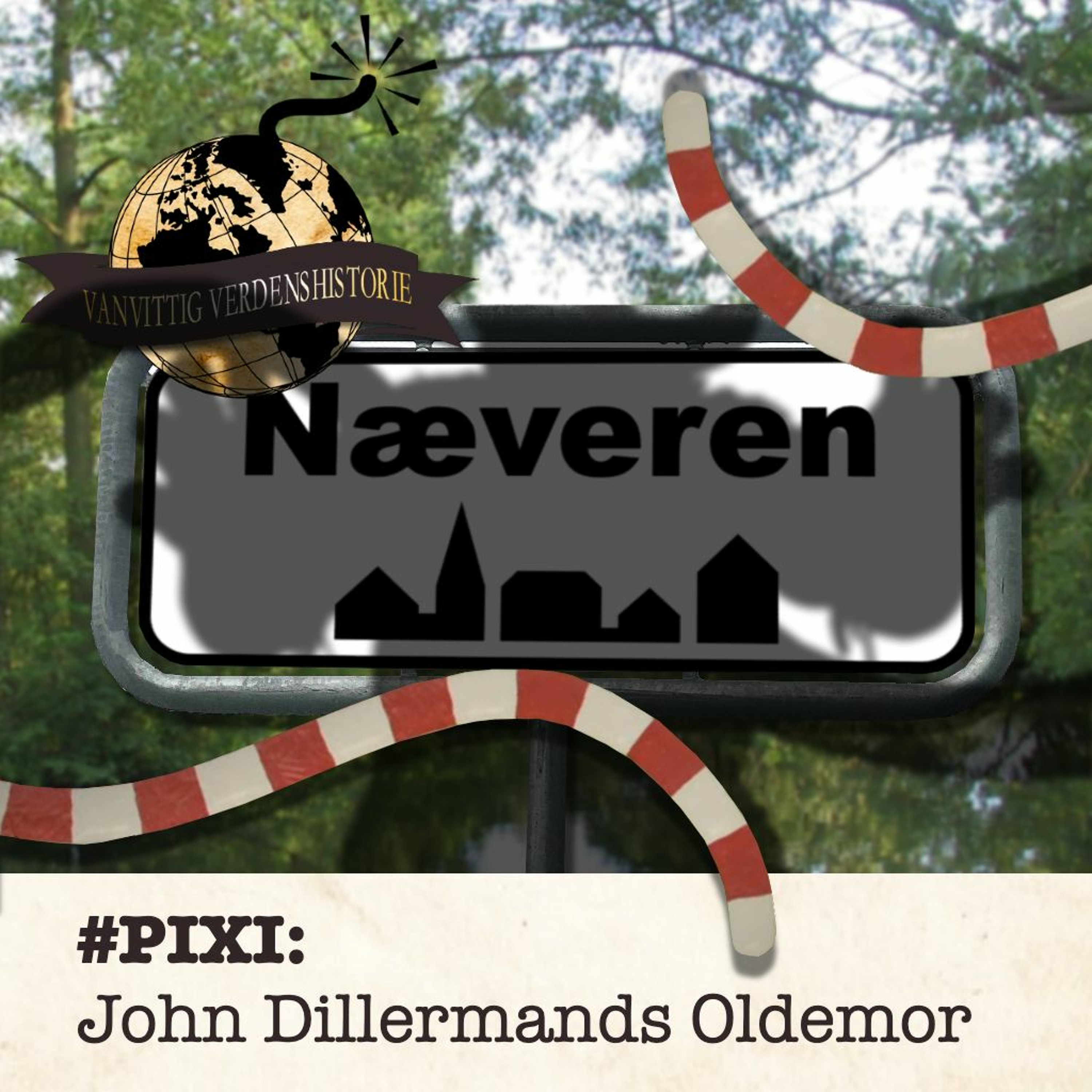 PIXI: John Dillermands Oldemor!