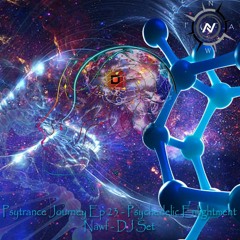 Psytrance Journey Ep 23 - Psychedelic Enlightment - Nawf - DJ Set