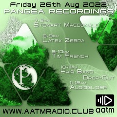 Pangea Recordings Take Over - AATM Radio Stewart Macdonald 26-08-22