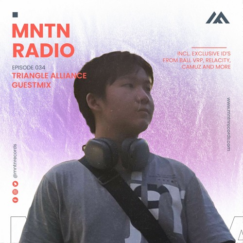 MNTN Radio #034 | Triangle Alliance Guestmix