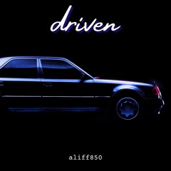 Driven