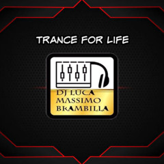 trance for life 375 selected and mix by dj luca massimo brambilla