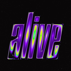 Alive