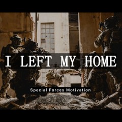 I Left My Home
