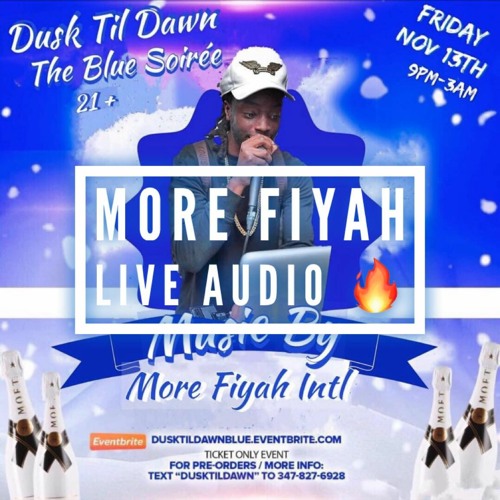 GERELYN BDAY BASH LIVE DUSK TILL DAWN 11*13*2020 MORE FIYAH X SHAWN THE PROMOTER LISTENNN