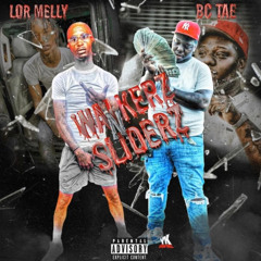 Lor Melly X Bc Tae - Stay Wit Me