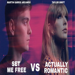 Taylor Swift x Martin Garrix & Arcando- Actually Romantic x Set Me (Israel Carter Mashup)
