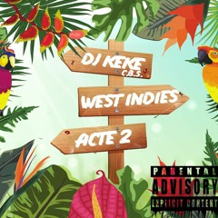 Dj Kéké C.B.S. - West Indies (part.2)