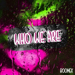 Who We Are