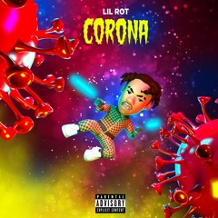 ROT - Corona