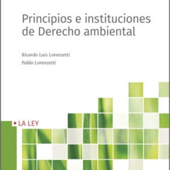 FREE PDF 📥 Principios e instituciones de derecho ambiental (Spanish Edition) by  Ric