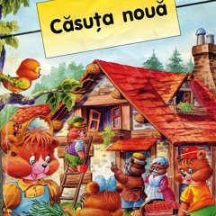 Povestea de la prânz - Căsuța Nouă
