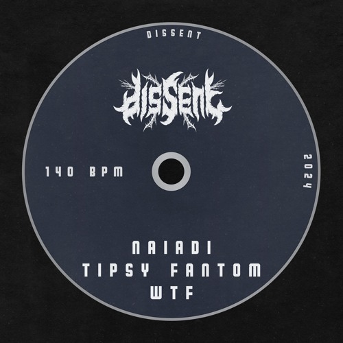 naiadi x tipsy fantom - wtf [free]