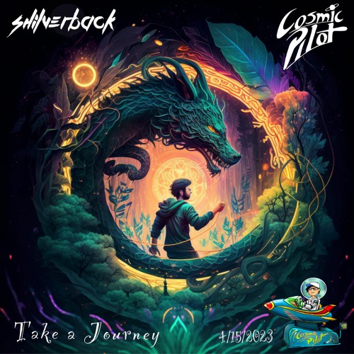 Shilverback Mix "Take A Journey" Cosmic Pilot 4/15/2023