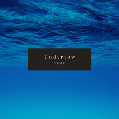 Undertow
