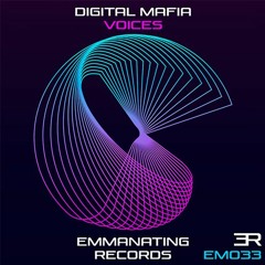 EM033-Digital Mafia - Voices