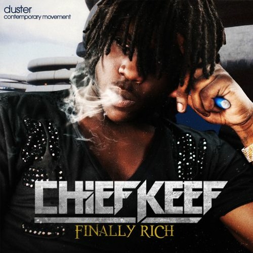 CHIEF KEEF X DUSTER