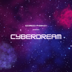 Giorgio Phoenix - Cyberdream 003