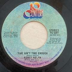 Time Ain`t Time Enough