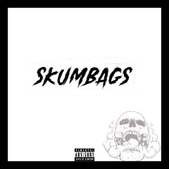 SKUMBAG$