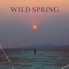 PODCAST - wild spring
