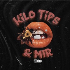 M I R x Kilo Tips - Bzzz (prod. By M I R)