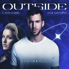 Calvin Harris - Outside Ft. Ellie Goulding (SANO BOOTLEG) [FREE DOWNLOAD]