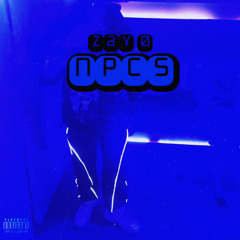 NPCs (Prod by Fukkmirrr)