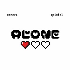 t!me alone ft. qrixtol (prod. johnnyfriend x jolst)