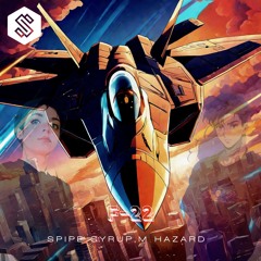 Spipe Syrup,M Hazard - F22(Original)
