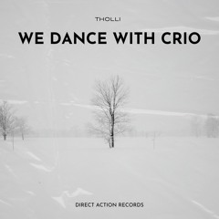We dance with Crio (DAR096)