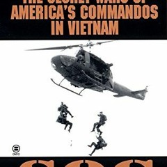 [Free] PDF 📙 Sog: The Secret Wars of America's Commandos in Vietnam by  John L. Plas