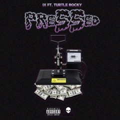 Pressed feat. Turtle Rocky (Prod. ICMB)
