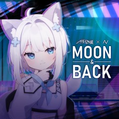 Moon & Back (Feat. Amaris Yuri)