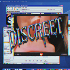 DISCREET (feat. 6arelyhuman & Carter James)