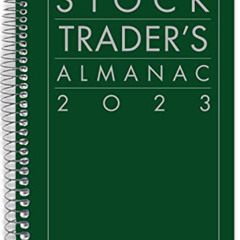 READ EPUB 📰 Stock Trader's Almanac 2023 (Almanac Investor Series) by  Jeffrey A. Hir