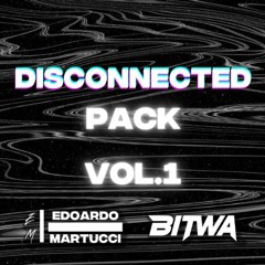 Martu & Bitwa pres. DISCONNECTED Vol.1