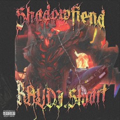 SHADOWFIEND(ON ALL PLATFORMS)
