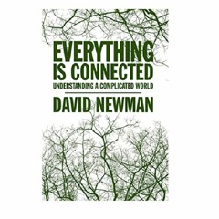 Podcast 832:  Everything Is Connected: Understanding a Complicated World with David Newman