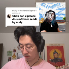Sunflower Seeds - Young Nudy (Chok Boy Cover)