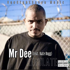 Mr Dee x Nate Dogg (Remix)