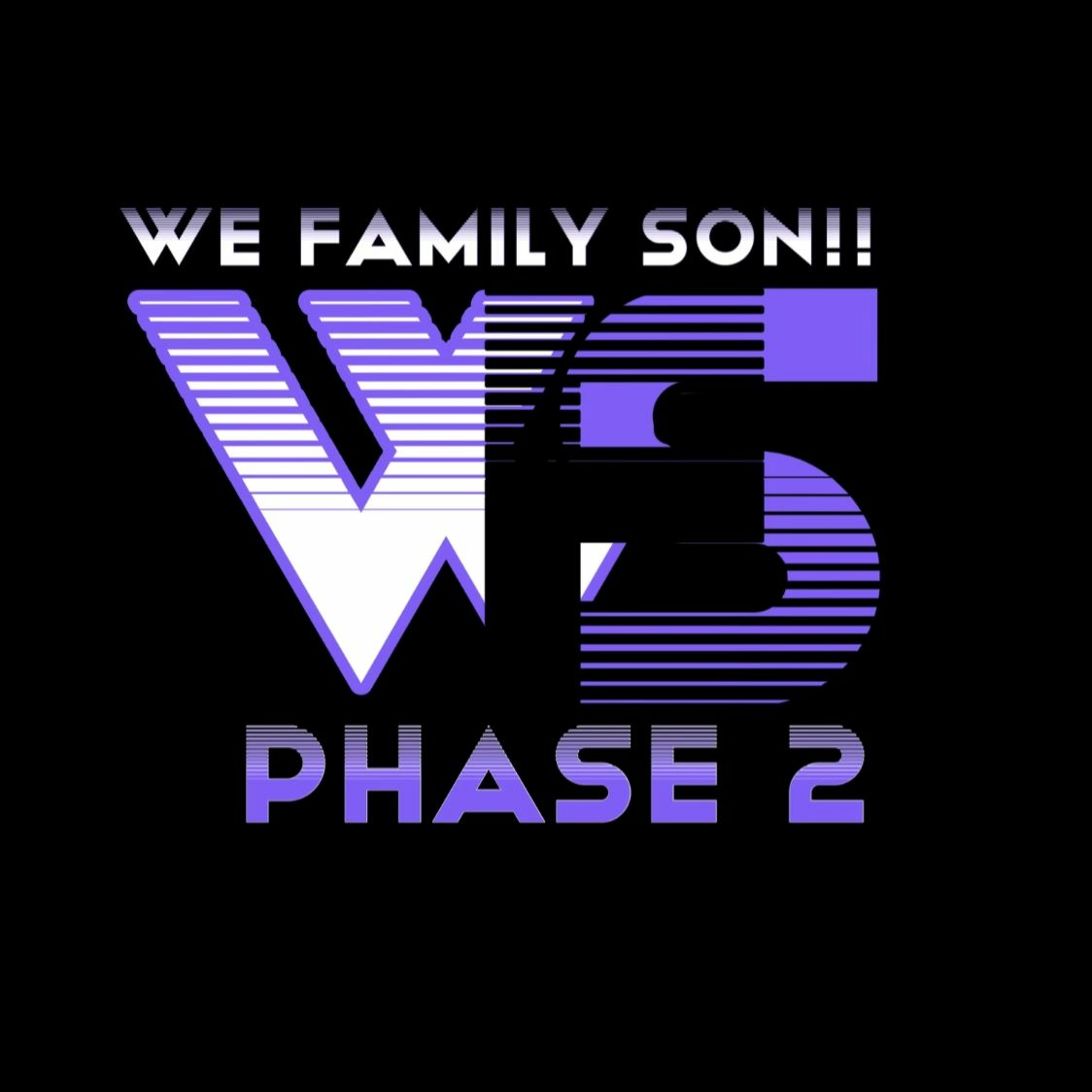 We Family Son!!