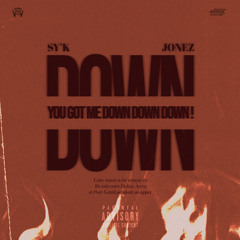 DOWN ft. JONEZ
